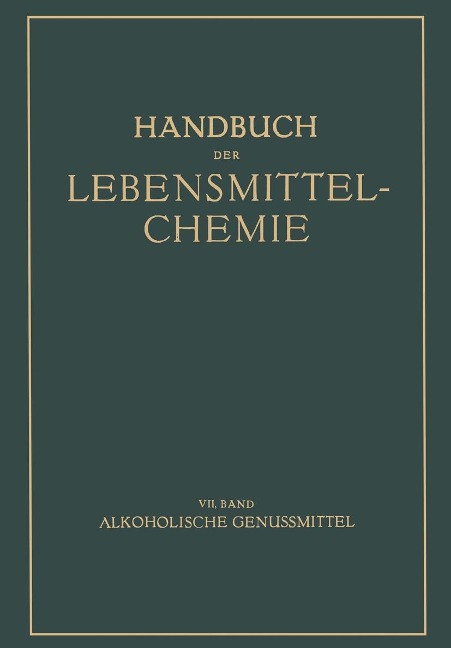 Alkoholische Genussmittel - B. Bleyer, E. Bames, G. Büttner, W. Diemair, H. Holthöfer