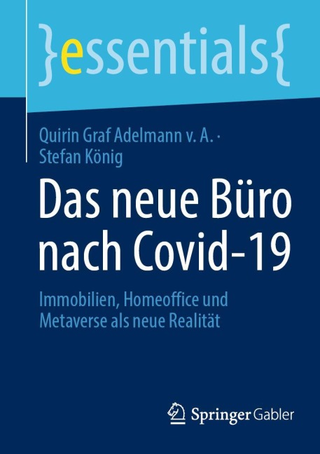Das neue Büro nach Covid-19 - Stefan König, Quirin Graf Adelmann v. A.