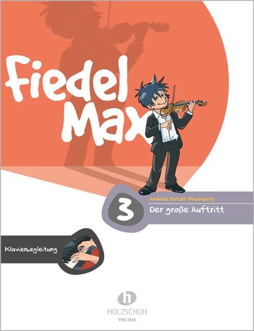 Fiedel-Max - Der große Auftritt 3 - Andrea Holzer-Rhomberg