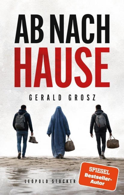 Ab nach Hause - Gerald Grosz