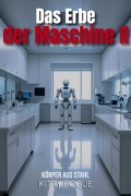 Cover-Bild zum Titel 'Das Erbe  der Maschine II' von 'Kitty Rogue'