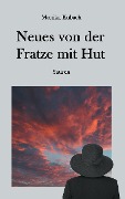 Neues von der Fratze mit Hut - Monika Kubach