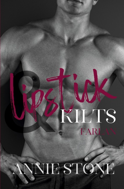 Lipstick & Kilts - Farlan - Annie Stone