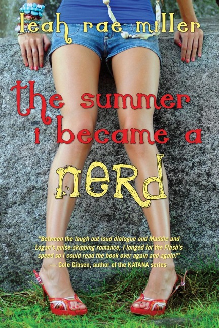 The Summer I Became a Nerd - Leah Rae Miller