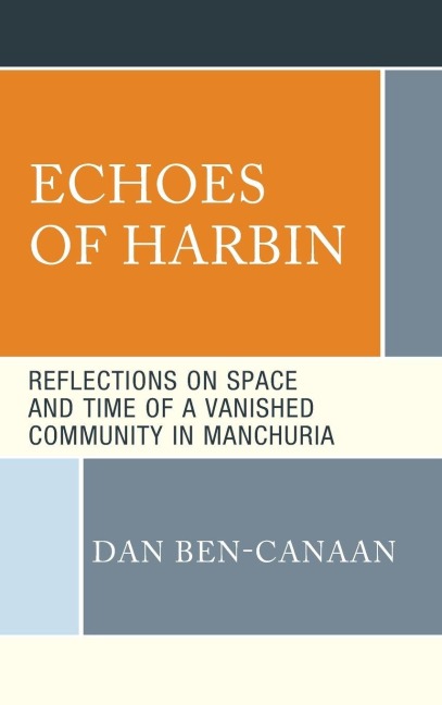 Echoes of Harbin - Dan Ben-Canaan