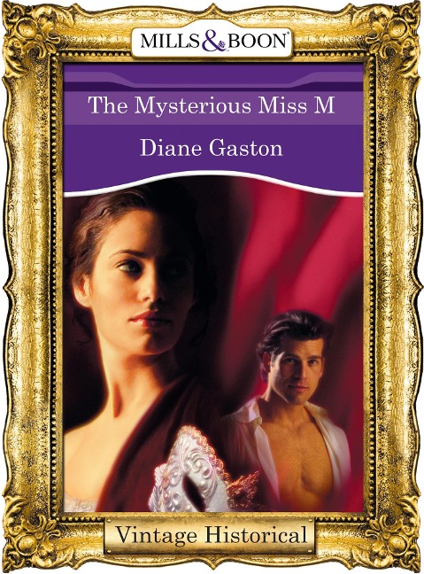 The Mysterious Miss M - Diane Gaston