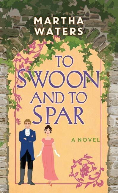 To Swoon and to Spar - Martha Waters