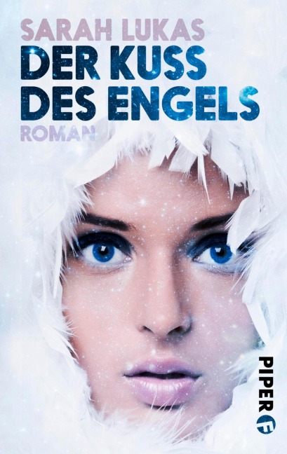 Der Kuss des Engels - Sarah Lukas