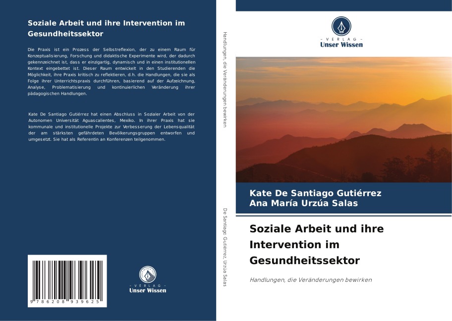 Soziale Arbeit und ihre Intervention im Gesundheitssektor - Kate de Santiago Gutiérrez, Ana María Urzúa Salas
