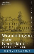 Cover-Bild zum Titel 'Wandelingen Door Nederland' von 'Jacobus Craandijk'