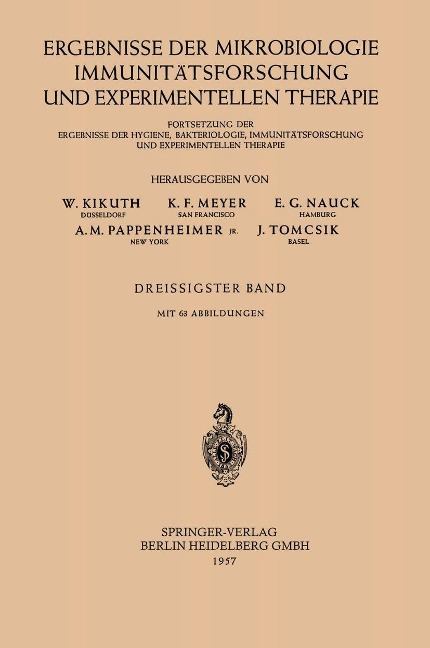Ergebnisse der Mikrobiologie, Immunitätsforschung und experimentellen Therapie - W. Kikuth