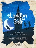 Cover-Bild zum Titel 'Un amore fuori programma. London side' von 'Kate Willetts'