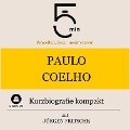 Cover-Bild zum Titel 'Paulo Coelho: Kurzbiografie kompakt' von 'Jürgen Fritsche, Minuten, Minuten Biografien'