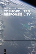 Cosmopolitan Responsibility - Jan-Christoph Heilinger