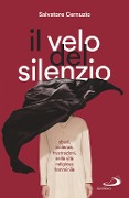 Cover-Bild zum Titel 'Il velo del silenzio. Abusi, violenze, frustrazioni nella vita religiosa femminile' von 'Salvatore Cernuzio'