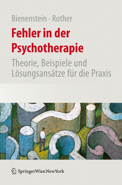 Fehler in der Psychotherapie - Stefan Bienenstein, Mathias Rother