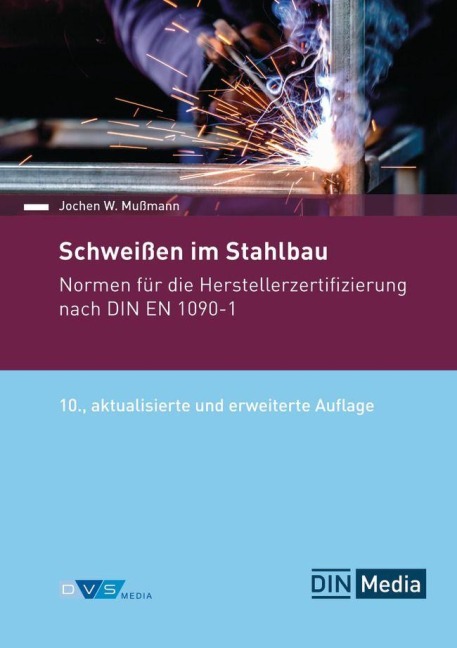 Schweißen im Stahlbau - Jochen W. Mußmann