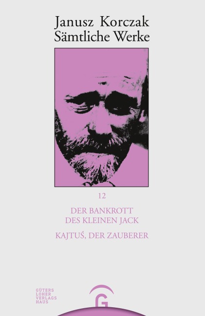 Der Bankrott des kleinen Jack. Kajtu¿, der Zauberer - Janusz Korczak