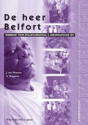 Cover-Bild zum Titel 'de Heer Belfort' von 'A. Haagsma, J. Sevenhuijsen, J H van Meteren'