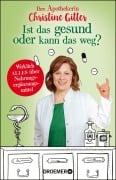 Cover-Bild zum Titel 'Ist das gesund oder kann das weg?' von 'Christine Gitter'