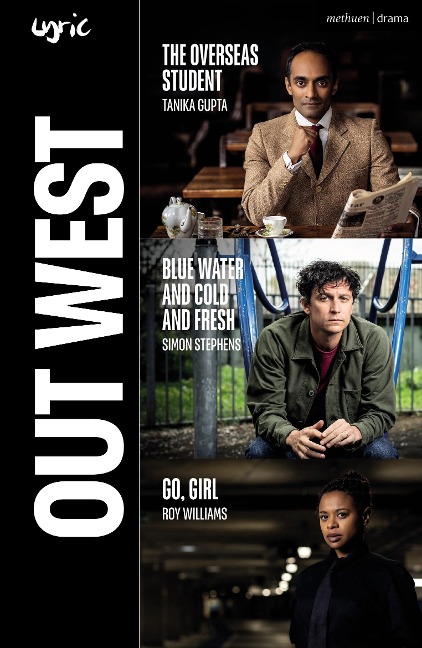Out West - Roy Williams, Simon Stephens, Tanika Gupta