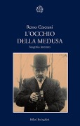 Cover-Bild zum Titel 'L' occhio della Medusa. Fotografia e letteratura' von 'Remo Ceserani'