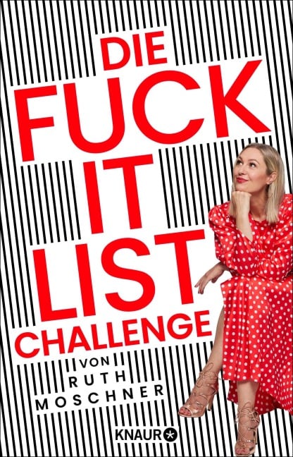Die Fuck-it-List-Challenge - Ruth Moschner