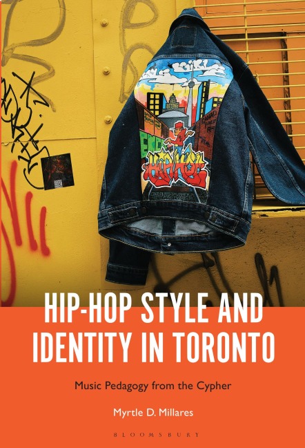 Hip-Hop Style and Identity in Toronto - Myrtle D Millares