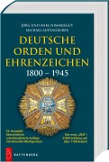 Cover-Bild zum Titel 'Deutsche Orden und Ehrenzeichen 1800 - 1945' von 'Michael Autengruber'
