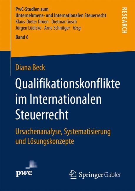 Qualifikationskonflikte im Internationalen Steuerrecht - Diana Beck