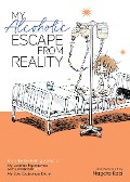 Cover-Bild zum Titel 'My Alcoholic Escape from Reality' von 'Nagata Kabi'