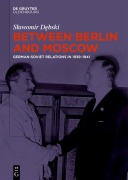 Between Berlin and Moscow - S¿awomir D¿bski