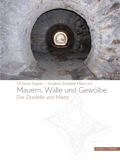 Mauern, Wälle und Gewölbe - Christian Kayser
