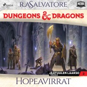 Dungeons & Dragons ¿ Jäätuulen laakso: Hopeavirrat - R. A. Salvatore