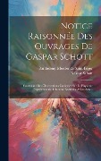 Cover-Bild zum Titel 'Notice Raisonnée Des Ouvrages De Gaspar Schott' von 'Kaspar Schott'