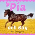 Cover-Bild zum Titel 'Pia och Boy' von 'Eva Berggren'