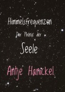 Cover-Bild zum Titel 'Himmelsfrequenzen' von 'Antje Hanickel'