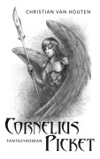 Cover-Bild zum Titel 'Cornelius Picket' von 'Christian van Houten'
