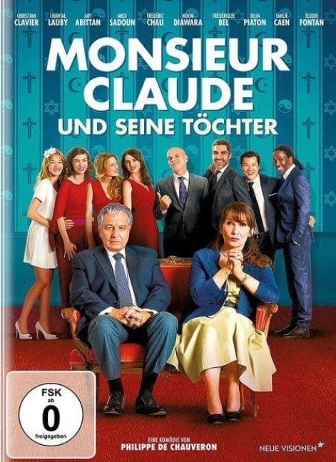 Monsieur Claude und seine Töchter - Philippe de Chauveron, Guy Laurent, Marc Chouarain