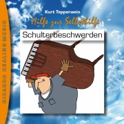 Cover-Bild zum Titel 'Hilfe zur Selbsthilfe: Schulterbeschwerden' von ''