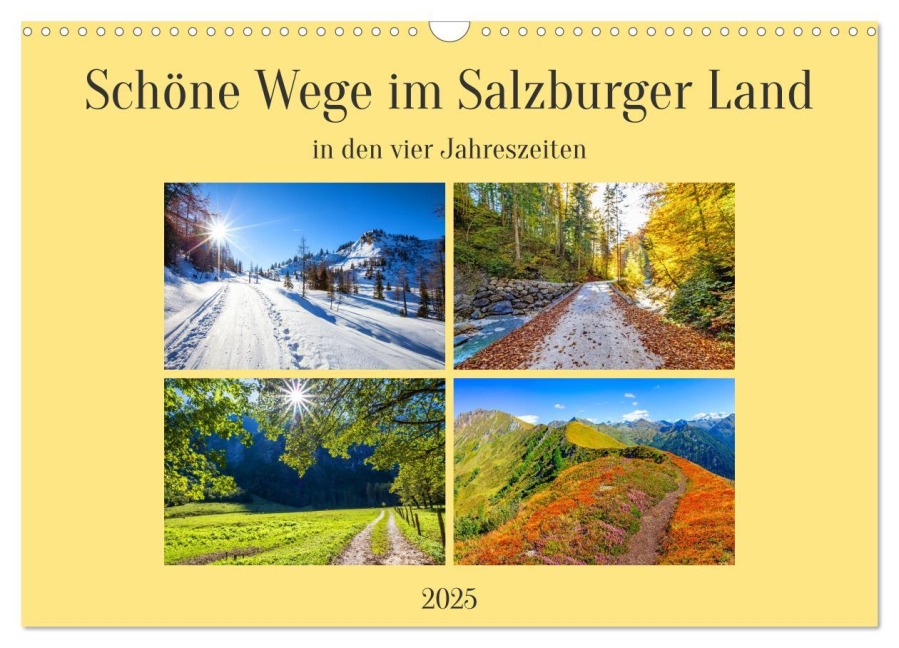 Schöne Wege im Salzburger Land (Wandkalender 2025 DIN A3 quer), CALVENDO Monatskalender - Christa Kramer