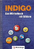 INDIGO - Das Wörterbuch mit Bildern - Ute Wetter, Karl Fedke