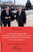 Cover-Bild zum Titel 'La politique étrangère des Etats-Unis en Amérique Latine : interventionnisme ou influence ?' von 'Estelle Poidevin'