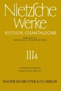 Cover-Bild zum Titel 'Nietzsche Werke, Band 4, Nachgelassene Fragmente Sommer 1872 - Ende 1874' von 'Friedrich Nietzsche'