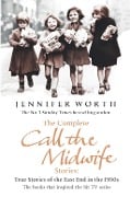 Cover-Bild zum Titel 'The Complete Call the Midwife Stories' von 'Jennifer Worth'