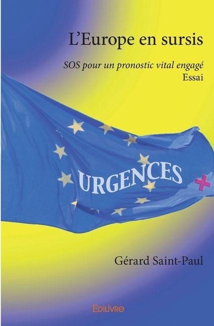 L'Europe en sursis - Gérard Saint-Paul