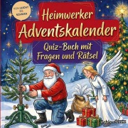Cover-Bild zum Titel 'Heimwerker-Adventskalender: Quiz-Buch mit Fragen und Rätsel' von 'Schlauvento Interactive'