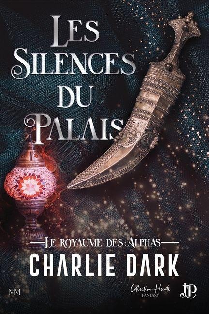 Les silences du palais - Charlie Dark