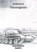 Das Panzerregiment, (Reihe: Nur für Männer!), - Frank Schütze