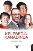 Kelebegin Kanadinda - Sebahattin Eker